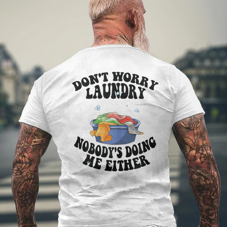 Womens Mom Life Dont Worry Laundry Nobodys Doing Me Either Men's Back Print T-shirt Gifts for Old Men