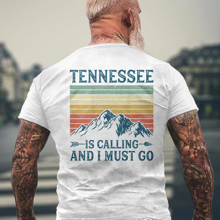 Tennessee Is Calling And I Must Go On Back Men's T-shirt Back Print Gifts for Old Men