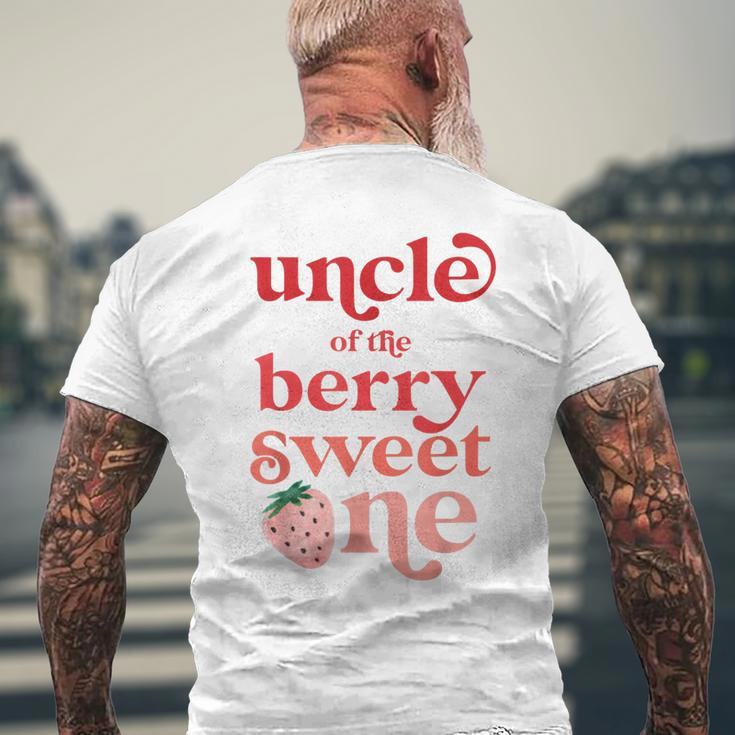 Uncle Of The Berry Sweet One Strawberry First Birthday 1St Gift For Mens Mens Back Print T-shirt Gifts for Old Men