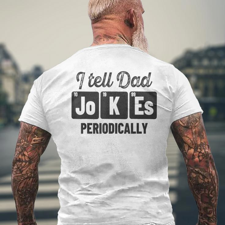 Vintage Fathers Day I Tell Dad Jokes Periodically Science Men's T-shirt Back Print Gifts for Old Men