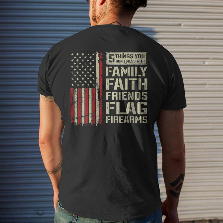 5 Things Dont Mess With Family Faith Friends Flag Firearms Men's T-shirt Back Print Gifts for Him