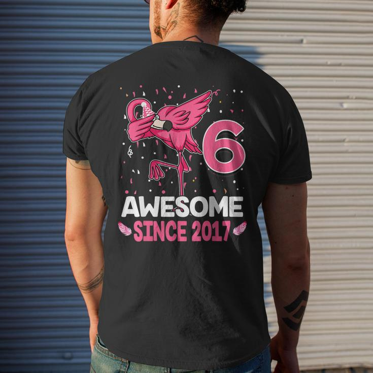 6 Years Old Awesome Since 2017 Dab Flamingo 6Th Birthday Mens Back Print T-shirt Gifts for Him