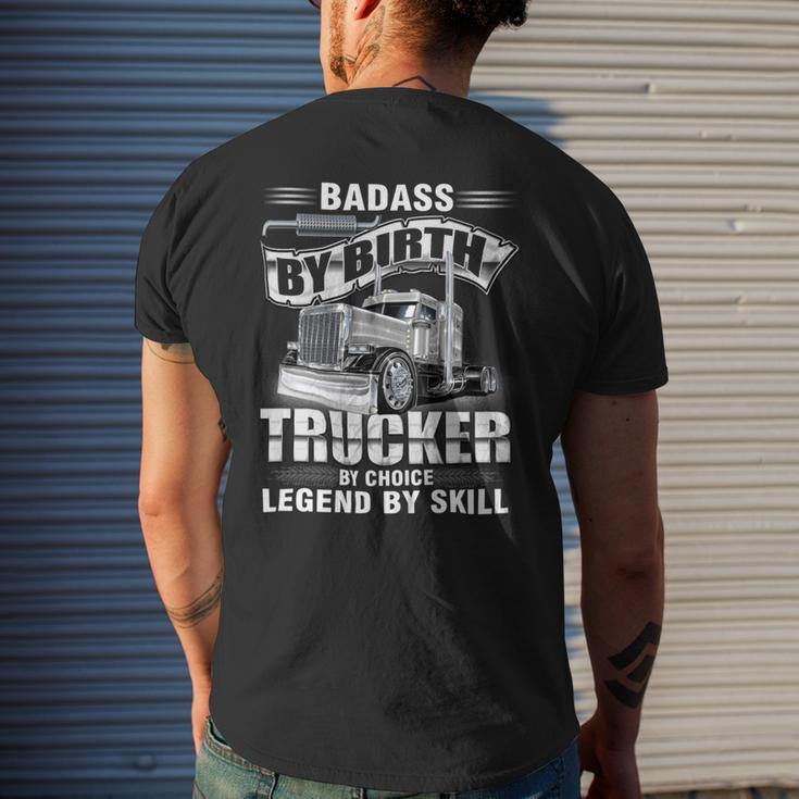 Badass By Birth Trucker By Choice Legend By Skill Men's T-shirt Back Print Gifts for Him