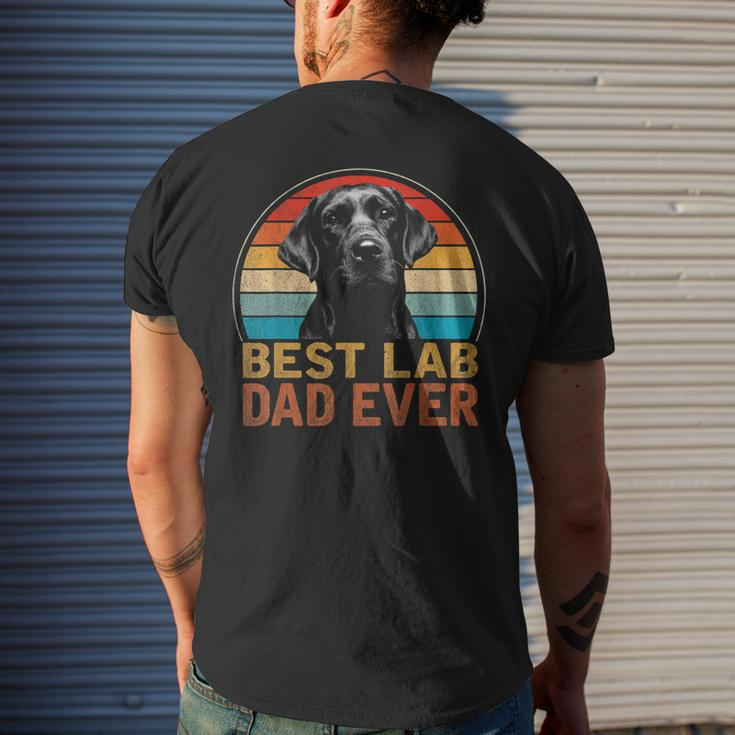 Best Lab Dad Ever Black Labrador Lover Fathers Day Gift For Mens Mens Back Print T-shirt Gifts for Him