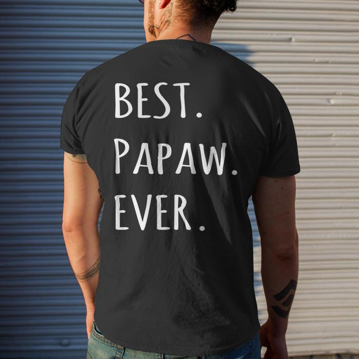 Best Papaw Ever Grandpa Nickname TextMen's Back Print T-shirt Gifts for Him