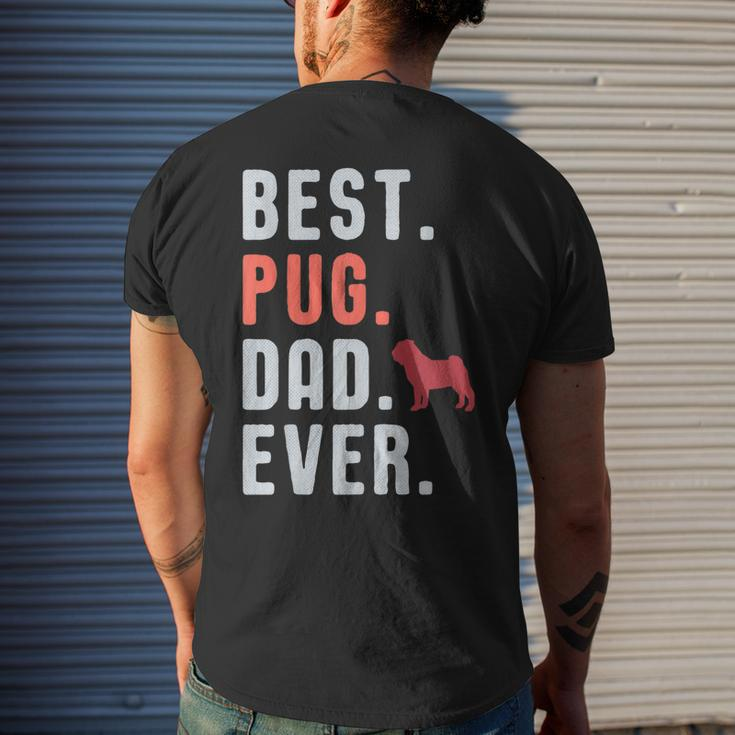 Best Pug Dad Ever Fathers Day Dog Daddy Men's Back Print T-shirt Gifts for Him