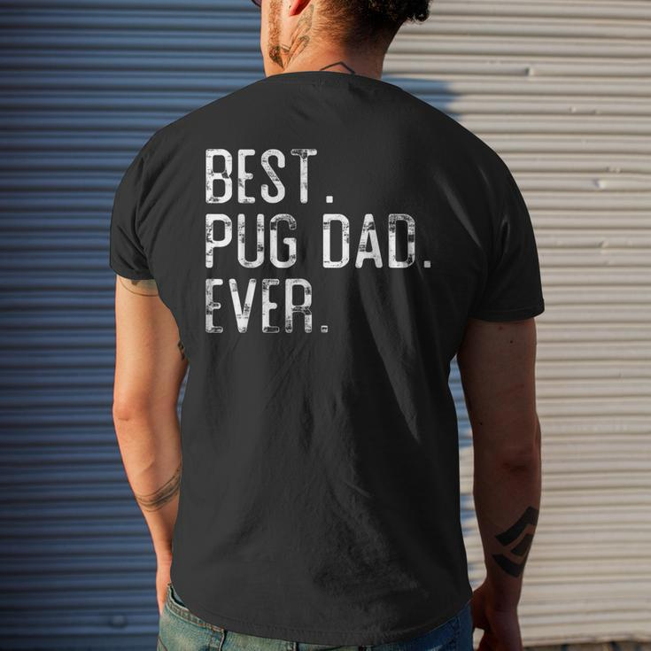 Best Pug Dad Ever Father’S Day For Pug Dad Men's Back Print T-shirt Gifts for Him