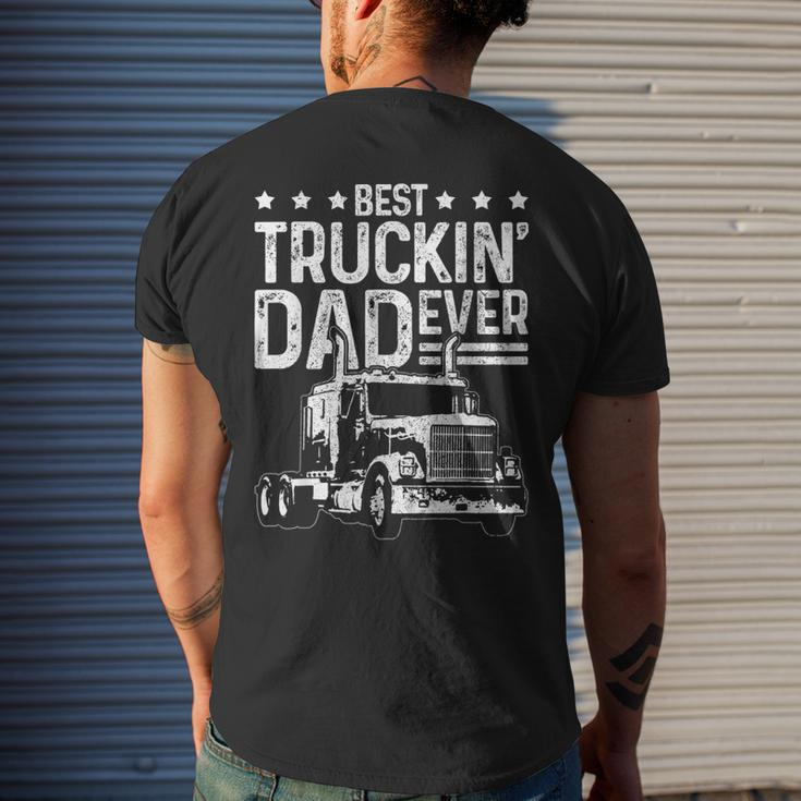 Best Truckin Dad Ever Truck Driver Fathers Day Men's Back Print T-shirt Gifts for Him