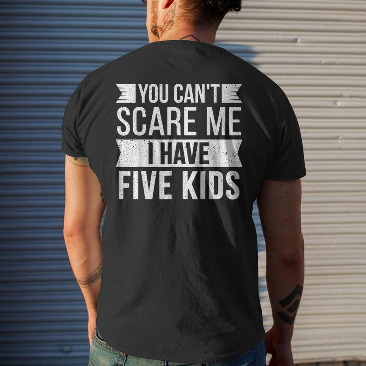 You Cant Scare Me I Have Five Kids Joke Dad Vintage Men's T-shirt Back Print Gifts for Him