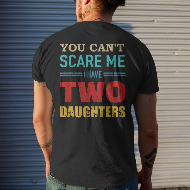 You Cant Scare Me I Have Two 2 Daughters Vintage Dad Men's T-shirt Back Print Gifts for Him