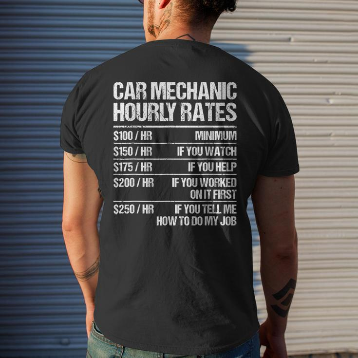 Car Mechanic Hourly Rates Cars Fixer Repairman Funny Gift Mens Back Print T-shirt Gifts for Him