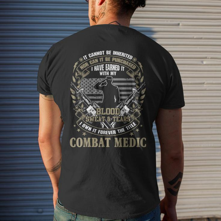 Combat Medic It Can Not Be Inherited Or Purchased Men's T-shirt Back Print Gifts for Him
