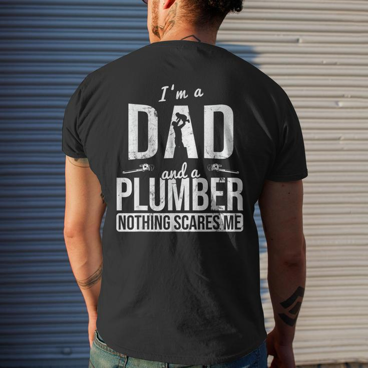 Dad And Plumber Nothing Scares Me Father Plumber Gift For Mens Mens Back Print T-shirt Gifts for Him