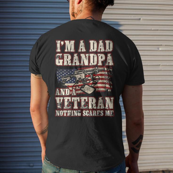 Im A Dad Grandpa And A Veteran Nothing Scares Me Men's T-shirt Back Print Gifts for Him