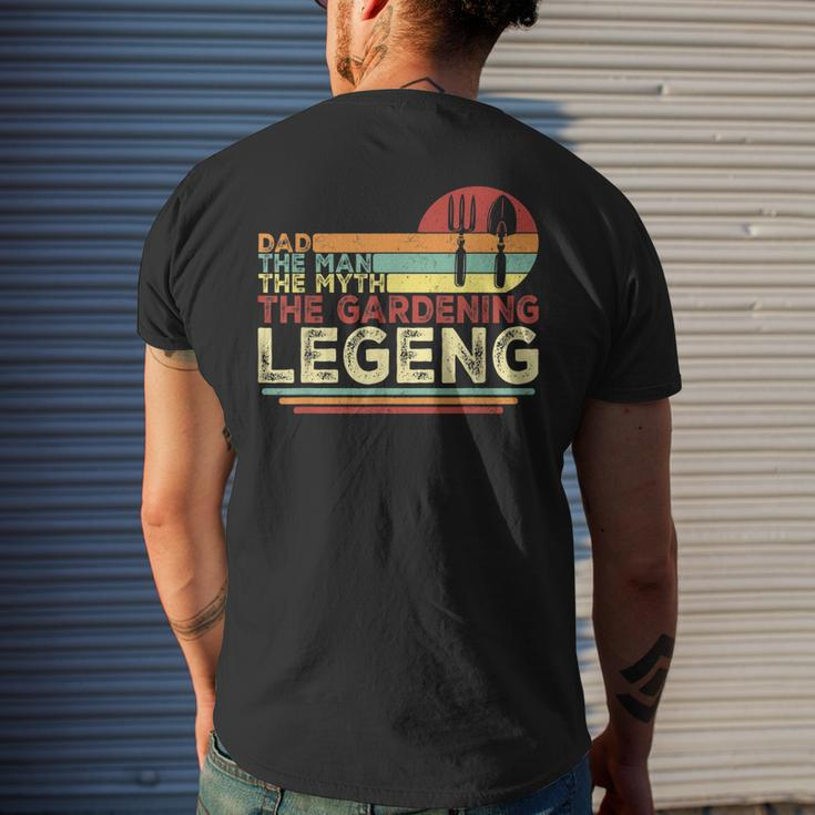Dad The Man The Myth The Gardening Legend | Funny Gardener Mens Back Print T-shirt Gifts for Him