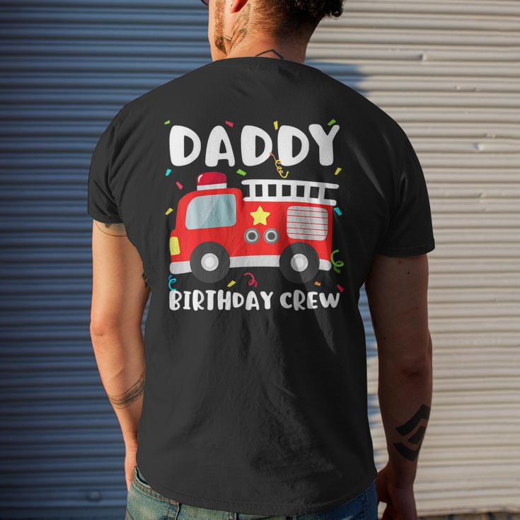 Daddy Birthday Crew Fire Truck Party Firefighter Dad Papa Men's T-shirt Back Print Gifts for Him