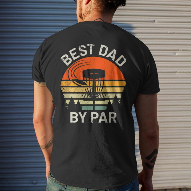 Mens Disc Golf Dad Best Dad By Par Fathers Day Disk Frisbee Men's T-shirt Back Print Gifts for Him