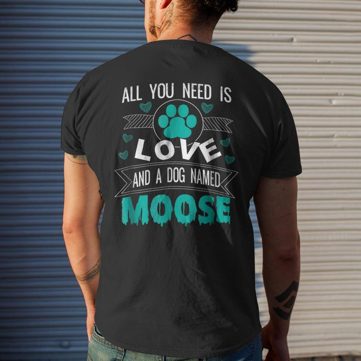 Dog Named Moose Funny Dog Lover Gifts Mens Back Print T-shirt Gifts for Him