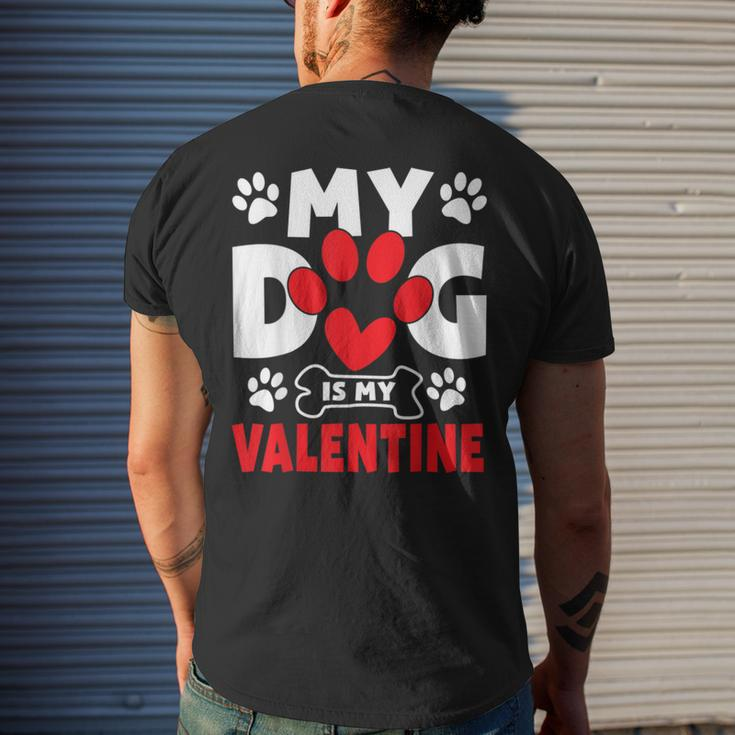 Dogs Dad Mom Valentines Day My Dog Is My Valentine Men's Back Print T-shirt Gifts for Him