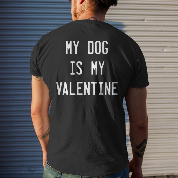 Dogs Valentines Day My Dog Is My Valentine Men's Back Print T-shirt Gifts for Him