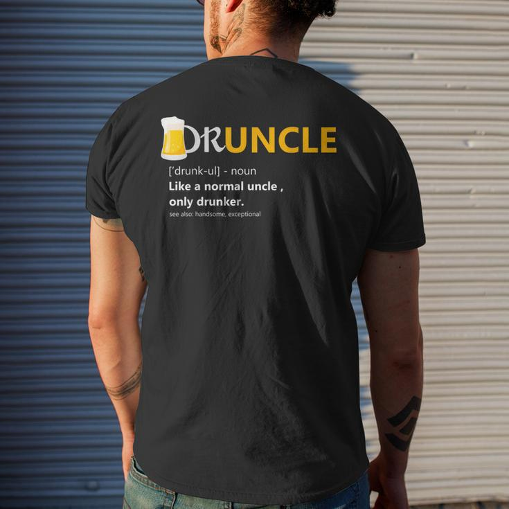 Druncle Like An Uncle Definition Drunker BeerGift Gift For Mens Mens Back Print T-shirt Gifts for Him