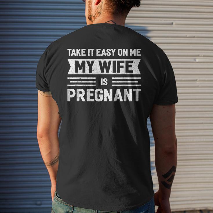 Take It Easy On Me My Wife Is Pregnant Vintage Father Men's T-shirt ...