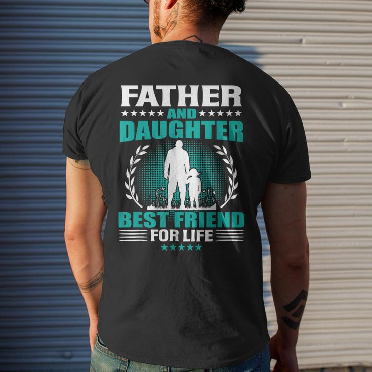 Father And Daughter Best Friend For Life Fathers Day Gift Mens Back Print T-shirt Gifts for Him