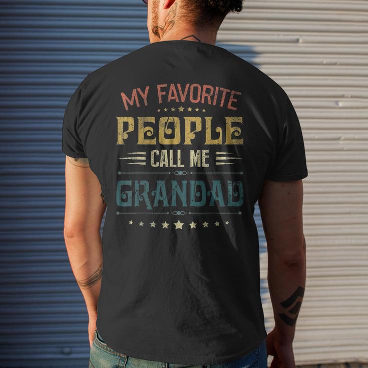 Mens My Favorite People Call Me Grandad Fathers Day Men's T-shirt Back Print Gifts for Him