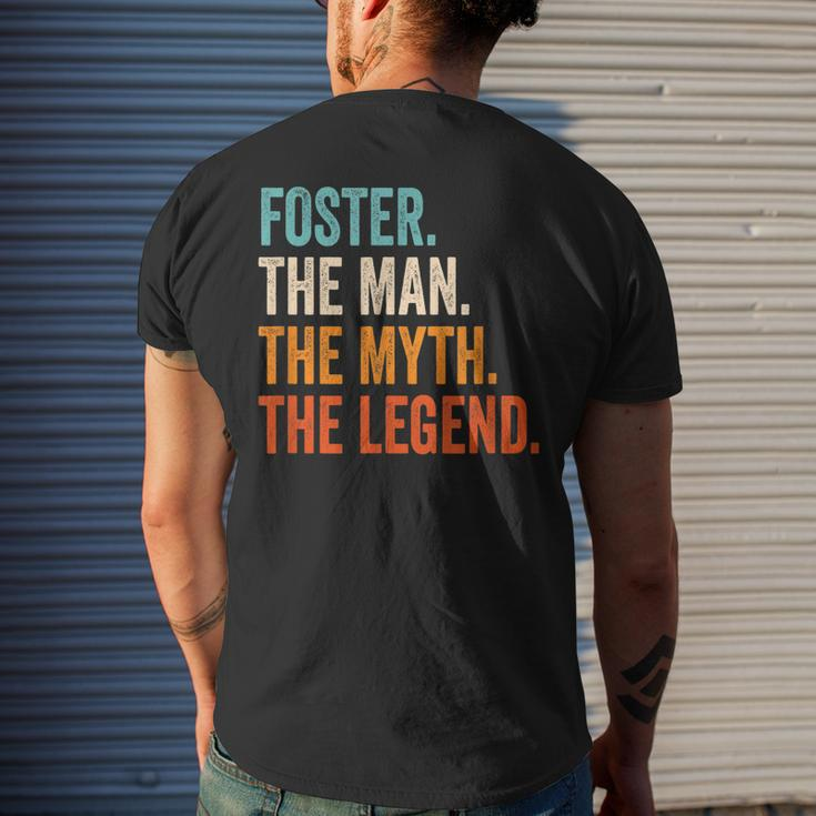Foster The Man The Myth The Legend First Name Foster Gift For Mens Mens Back Print T-shirt Gifts for Him