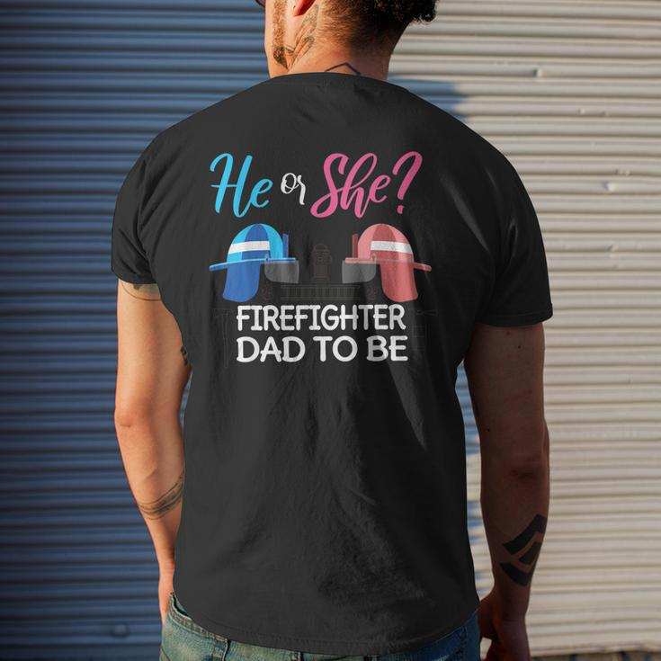 Mens Gender Reveal He Or She Dad To Be Firefighter Future Father Men's T-shirt Back Print Gifts for Him