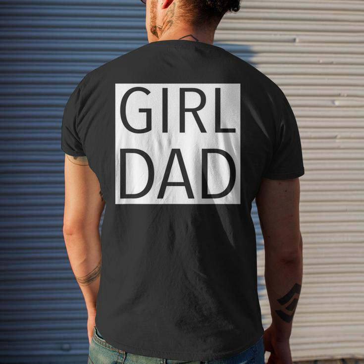 Girl Dad Proud Dad Of Girl Fathers Day Gift Mens Back Print T-shirt Gifts for Him