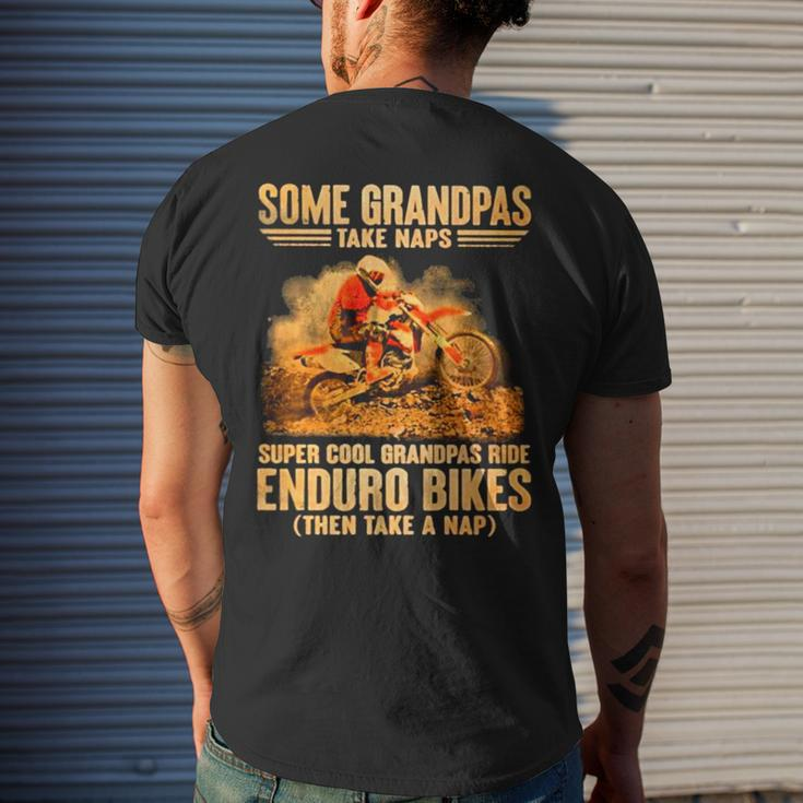 Grandpas Take Naps Dga 127 Super Cool Grandpas Ride Enduro Bike Then Take A Nap Men's Back Print T-shirt Gifts for Him