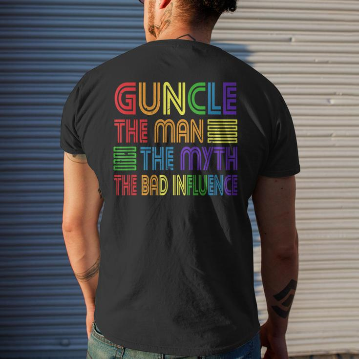 Guncle The Man Myth Bad Influence Gay Uncle Godfather Gift For Mens Mens Back Print T-shirt Gifts for Him