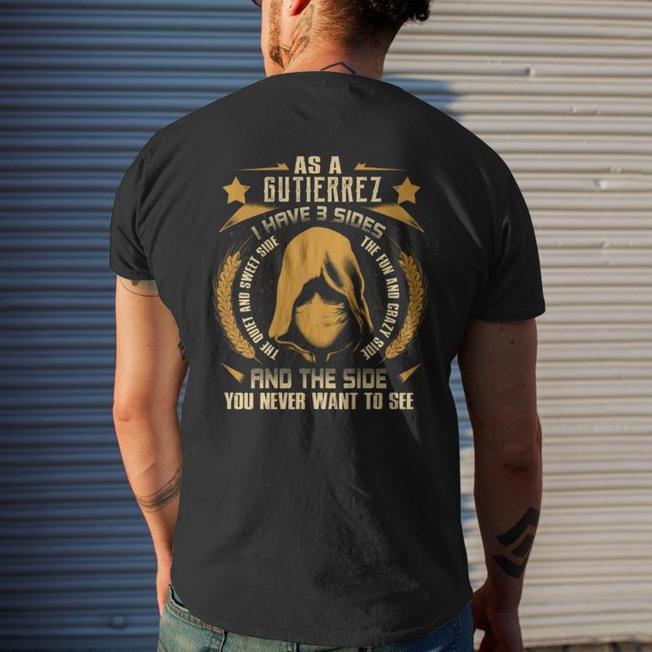 Gutierrez - I Have 3 Sides You Never Want To See Men's T-shirt Back Print Gifts for Him