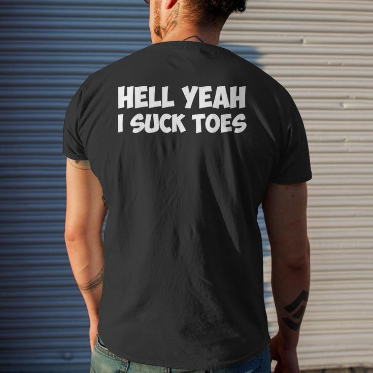 Hell Yeah I Suck Toes Quote Men's T-shirt Back Print Gifts for Him