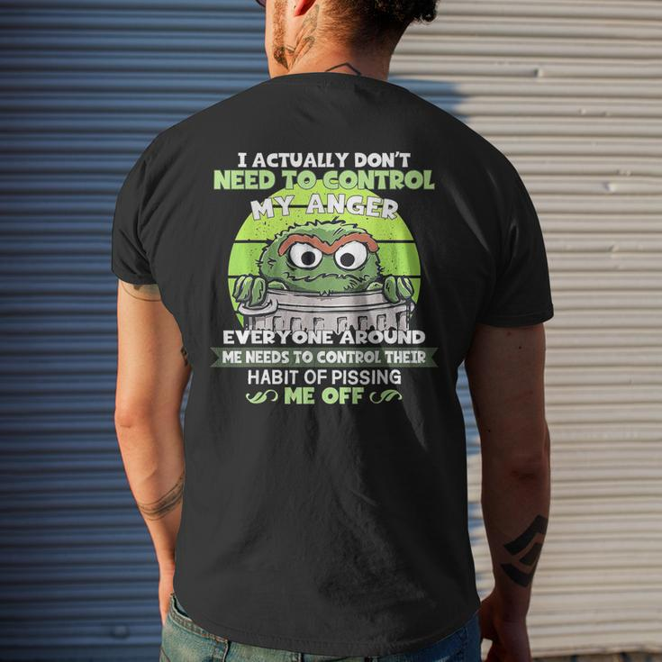 I Actually Dont Need To Control My Anger Mens Back Print T-shirt Gifts for Him
