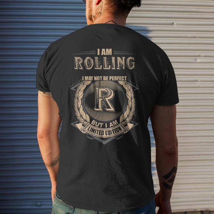 I Am Rolling I May Not Be Perfect But I Am Limited Edition Shirt Mens Back Print T-shirt Gifts for Him