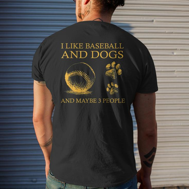 I Like Baseball And Dogs And Maybe 3 People Funny Men's Crewneck Short Sleeve Back Print T-shirt Gifts for Him