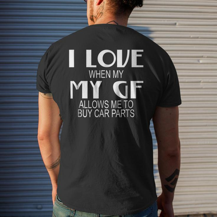 I Love My Girlfriend Allow Me Buy Car Parts MechanicMens Back Print T-shirt Gifts for Him