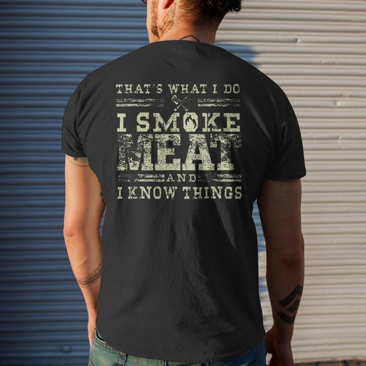 I Smoke Meat And I Know Things Funny Bbq Chef Grill Dad Mens Back Print T-shirt Gifts for Him