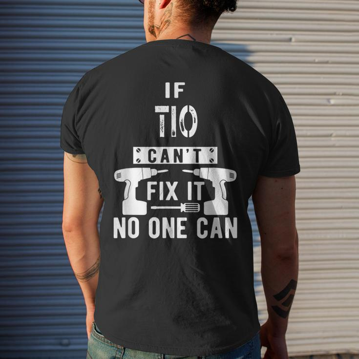 If Tio Cant Fix It No One Can Mexican Spanish Uncle Gift For Mens Mens Back Print T-shirt Gifts for Him
