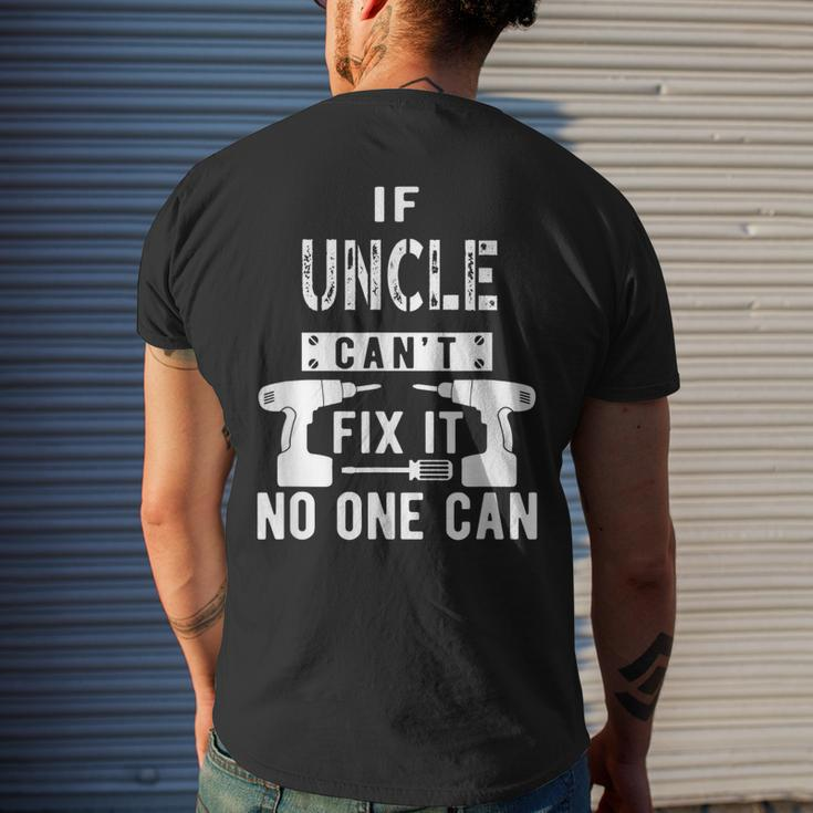 If Uncle Cant Fix It No One Can Favorite Uncle Gift For Mens Mens Back Print T-shirt Gifts for Him