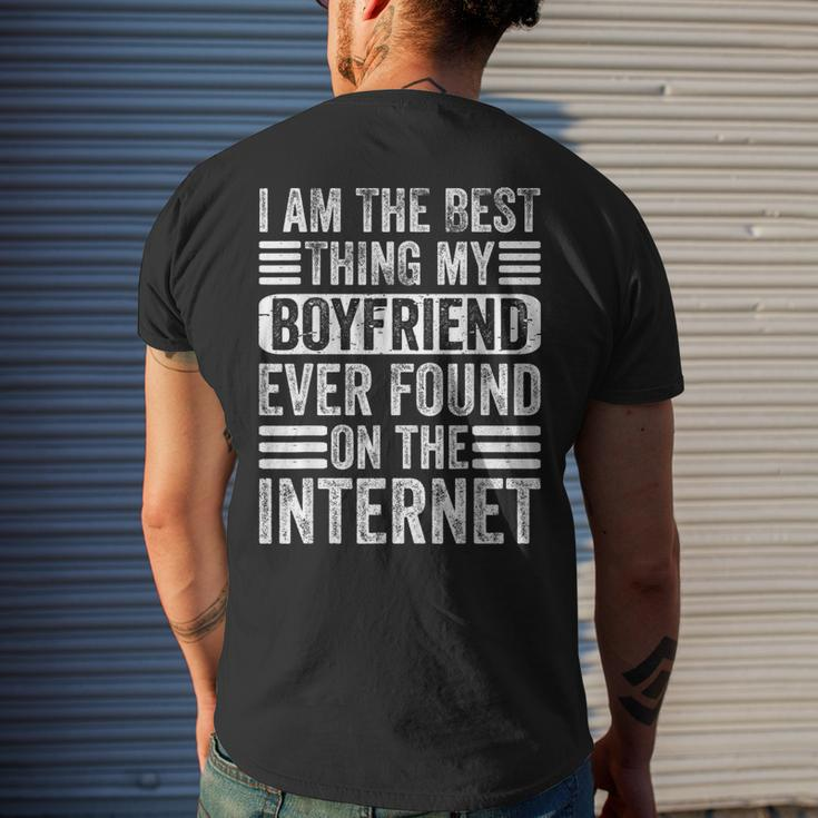 Im The Best Thing My Boyfriend Ever Found On The Internet Mens Back Print T-shirt Gifts for Him