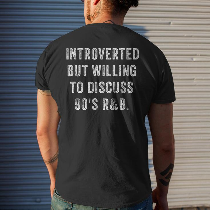 Introverted But Willing To Discuss 90S R&B Anti Social Men's Back Print T-shirt Gifts for Him