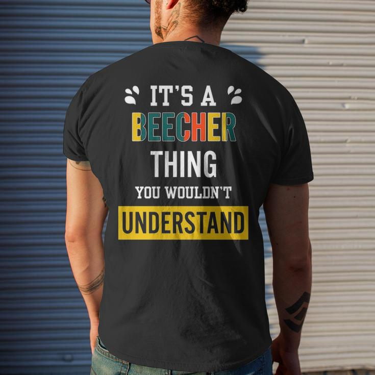 Its A Beecher Thing You Wouldnt Understand Beecher For Beecher Men's T-shirt Back Print Gifts for Him