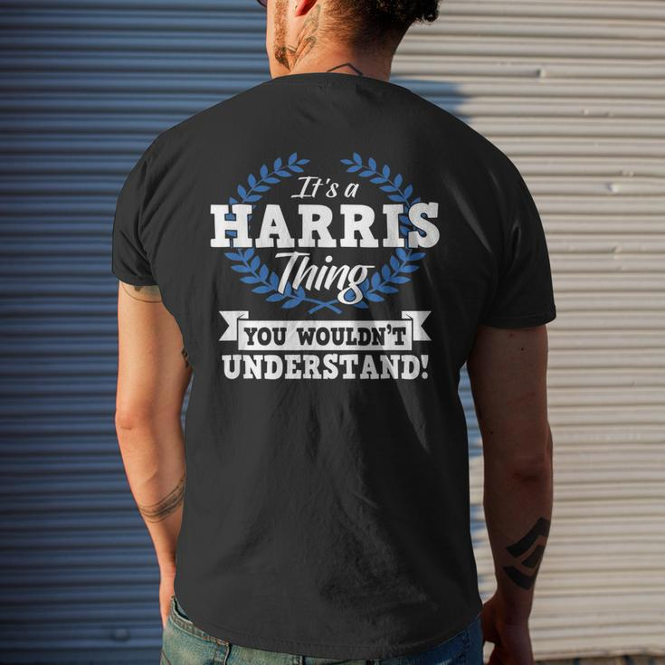 Its A Harris Thing You Wouldnt Understand Name Men's T-shirt Back Print Gifts for Him