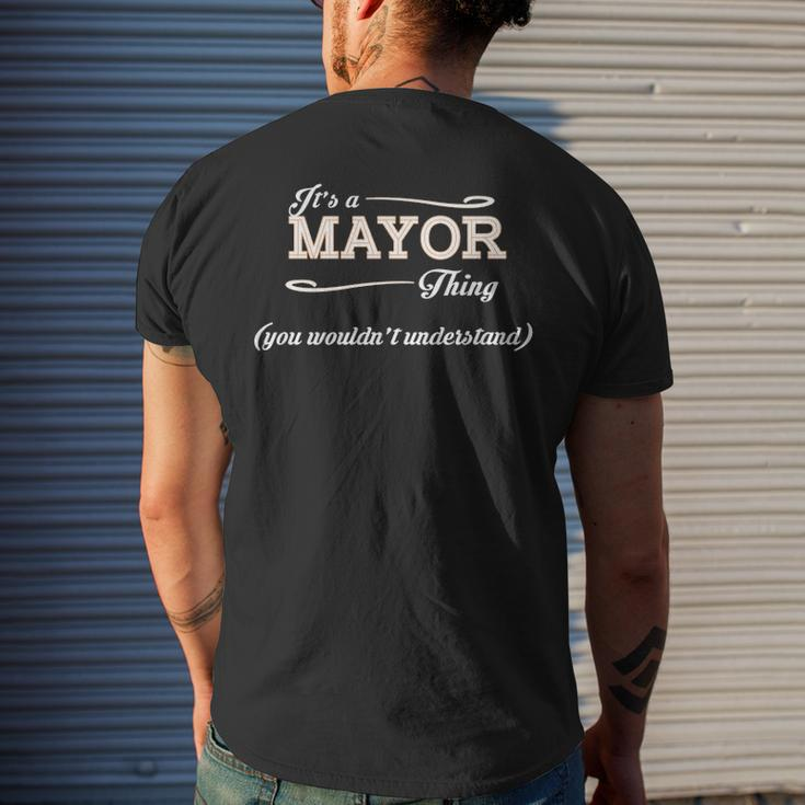 Its A Mayor Thing You Wouldnt Understand Mayor For Mayor Men's T-shirt Back Print Gifts for Him