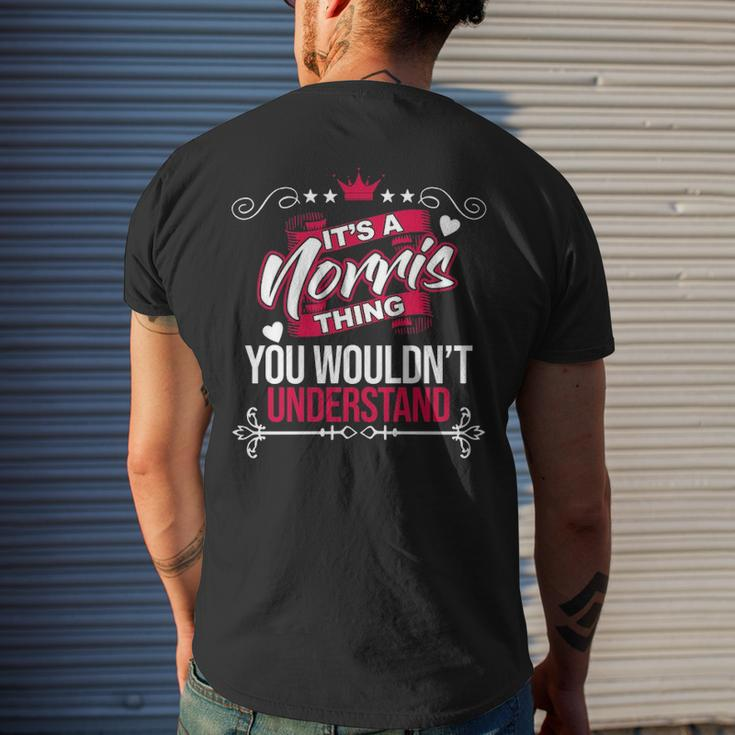 Its A Norris Thing You Wouldnt Understand Norris For Norris Men's T-shirt Back Print Gifts for Him