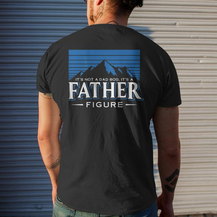 Its Not A Dad Bod Its A Dad Figure Mountain On Back Mens Back Print T-shirt Gifts for Him