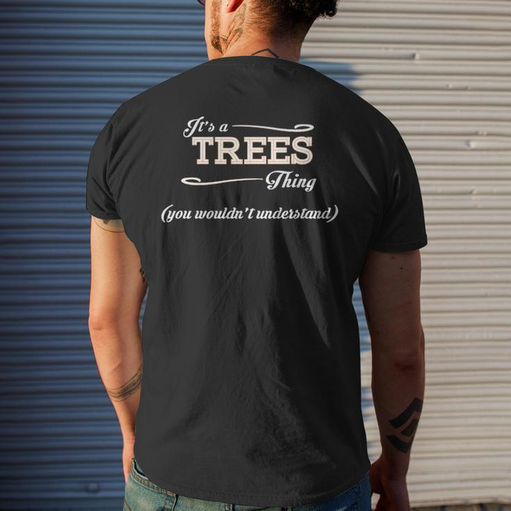 Its A Trees Thing You Wouldnt Understand Trees For Trees Men's T-shirt Back Print Gifts for Him